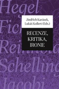 Recenze, kritika, ironie - Jindřich Karásek, ...