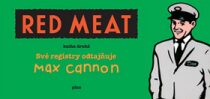 Red Meat kniha druhá - Jáchym Topol,Max Cannon