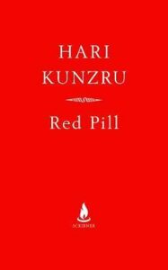 Red Pill - Hari Kunzru
