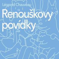 Renouškovy povídky - Léopold Chauveau