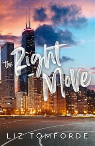 The Right Move: Windy City 2 - Liz Tomforde