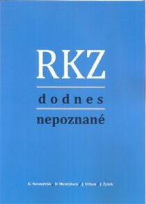 RKZ dodnes nepoznané - Jiří Urban, Jakub Žytek, ...