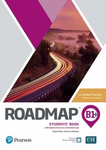Roadmap B1+ Intermediate Students´ Book with Online Practice, Digital Resources & App Pack - Andrew Walkley,Dellar Hugh