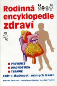 Rodinná encyklopedie zdraví - Bohumil Ždichynec, ...