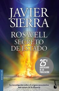 Roswell Secreto de Estado - Javier Sierra