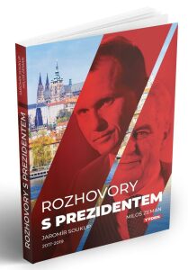 Rozhovory s prezidentem 2017-2019 - Miloš Zeman,Jaromír Soukup