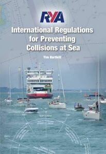 RYA International Regulations for Preventing Collisions at Sea 2015 - Tim Bartlett
