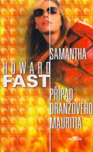 Samantha Případ oranžového mauritia - Howard Fast