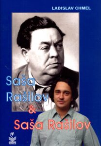 Saša Rašilov & Saša Rašilov - Ladislav Chmel
