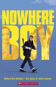 Secondary Level 4: Nowhere Boy - book+CD (do vyprodání zásob) - Mary Glasgow Magazines