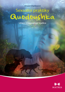 Sexuální praktiky Quodoushka - Amara Charlesová