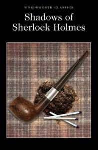 Shadows of Sherlock Holmes - 
