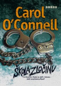 Škola zločinu - Carol O'Connellová