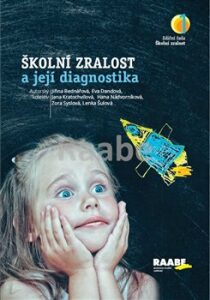 Školní zralost a její diagnostika - Jiřina Bednářová, ...