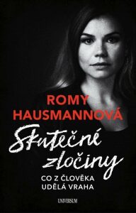 Skutečné zločiny - Romy Hausmannová