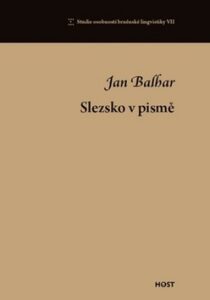 Slezsko v pismě - Jan Balhar