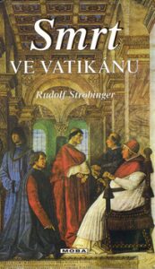 Smrt ve Vatikánu - Rudolf Ströbinger