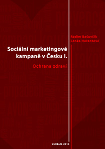 Sociální marketingové kampaně v Česku I. - Radim Bačuvčík, ...
