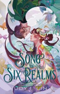 Song of the Six Realms - Lin Judy I.