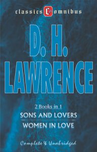 Sons and Lovers & Women in Love (2 Books in 1) - David Herbert Lawrence