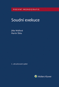 Soudní exekuce, 2. vydání - Jitka Wolfová,Martin Štika