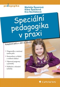 Speciální pedagogika v praxi - Markéta Šauerová, ...