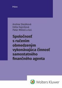 Spoločnosť s ručením obmedzeným vykonávajúca činnosť samostatného finanč. agenta - Andrea Slezáková, ...