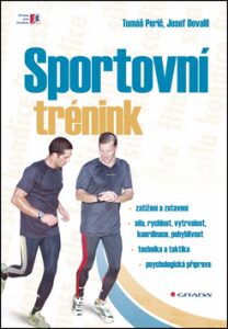 Sportovní trénink - Josef Dovalil,Tomáš Perič