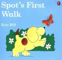 Spot´s First Walk - Eric Hill