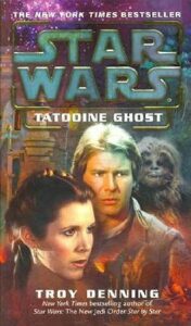 Star Wars Tatooine Ghost - Troy Denning