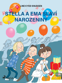 Stella a Ema slaví narozeniny - Line Kyed Knudsen