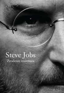 Steve Jobs Zrodenie vizionára - Brent Schlender,Rick Tetzeli
