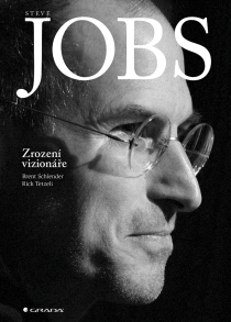 Steve Jobs: Zrození vizionáře - Brent Schlender,Rick Tetzeli