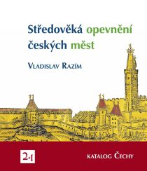 Středověká opevnění českých měst 2/1 - Katalog Čechy - Vladislav Razím