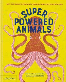Superpowered Animals - Soledad Romero Marino