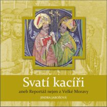 Svatí kacíři svazek 2. - Jindra Jarošová