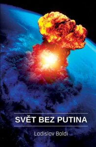 Svět bez Putina - Ladislav Boldi