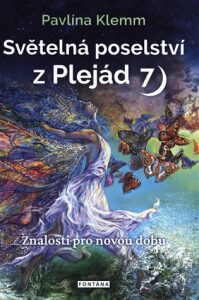 Světelná poselství z Plejád 7 - Pavlína Klemm