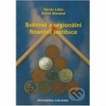 Světové a regionální finanční instituce - Václav Liška, ...