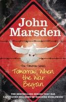 Tomorrow When the War Began (Tomorrow Series #4) - John Marsden