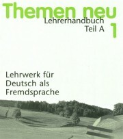 Themen neu 1 - Lehrerhandbuch A - Hartmut Aufderstraße