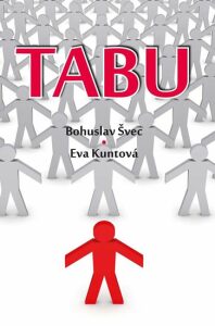 Tabu - Bohuslav Švec,Kuntová Eva
