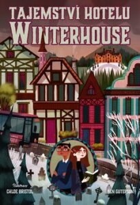 Tajemství hotelu Winterhouse Ben Guterson