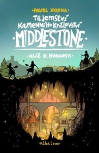 Tajemství kamenného království Middlestone - Pavel Horna