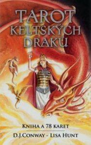 Tarot keltských draků - Kniha a 78 karet - D.J. Conwayová,Lisa Hunt