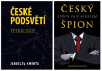 Tetralogie České podsvětí + Český špion Erwin von Haarlem - Jaroslav Kmenta