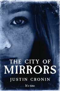 The City of Mirrors (Defekt) - Justin Cronin