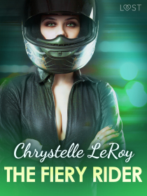 The Fiery Rider - Erotic Short Story - Chrystelle LeRoy