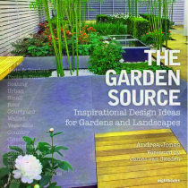 The Garden Source - Andrea Jones,James Van Sweden