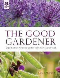 The Good Gardener: Expert Advice for Every Garden from the National Trust - Simon Akeroyd